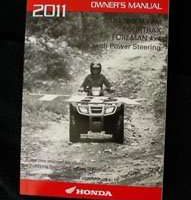 2011 Honda TRX500FM & TRX500FPM Fourtrax Foreman 4x4 ATV Owner's Manual