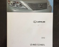 2012 Lexus LS460 & LS460L Owner's Manual