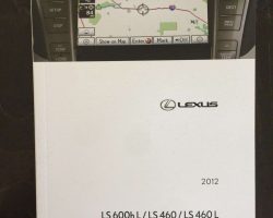 2012 Lexus LS600h Navigation System Owner's Manual
