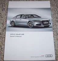 2012 Audi A6 Owner's Manual