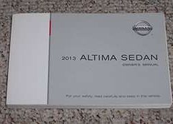 2013 Nissan Altima Sedan Owner Operator User Guide Manual