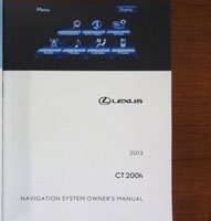 2013 Lexus CT200h Navigation System Owner's Manual