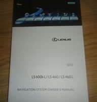 2013 Lexus LS600h L, LS460 & LS460L Navigation System Owner's Manual