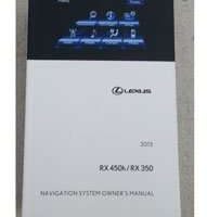 2013 Lexus RX450h & RX350 Navigation System Owner's Manual