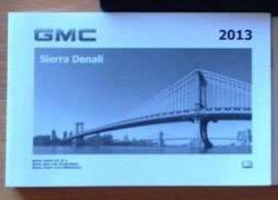 2013 GMC Sierra Denali Owner's Operator Manual User Guide