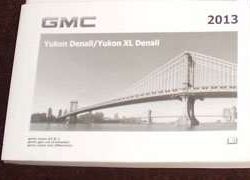 2013 GMC Yukon Denali & Yukon Denali XL Owner's Manual