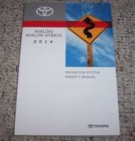 2014 Toyota Avalon & Avalon Hybrid Navigation System Owner's Manual