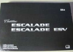 2014 Cadillac Escalade & Escalade ESV Owner Operator User Guide Manual