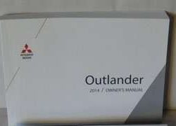 2014 Mitsubishi Outlander Owner Operator User Guide Manual