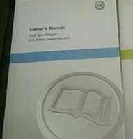 2015 Volkswagen Golf Sportwagen Owner's Operator Manual User Guide