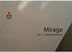 2015 Mitsubishi Mirage Owner Operator User Guide Manual