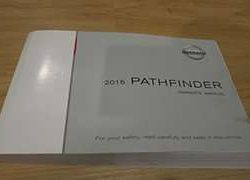 2015 Nissan Pathfinder Owner Operator User Guide Manual