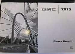 2015 GMC Sierra Denali Owner Operator User Guide Manual