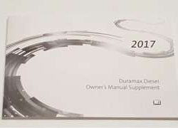 2017 Chevrolet Silverado Duramax Diesel Owner Operator User Guide Manual Supplement