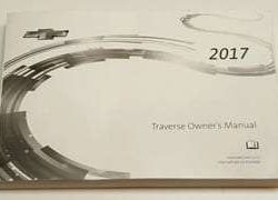 2017 Chevrolet Traverse Owner's Operator Manual User Guide