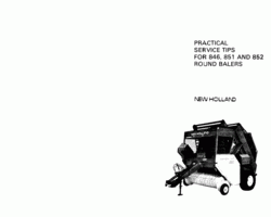 Service Manual for New Holland Balers 846 851 852 Practical Service Tips