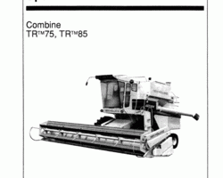 Operator's Manual for New Holland Combine model TR85