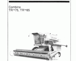 Operator's Manual for New Holland Combine model TR85