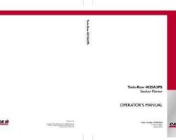 Operator's Manual for Case IH Planter model Twin-Row 4025A3PS