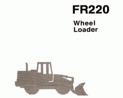 Fiat Allis Wheel loaders model FR220 Service Manual