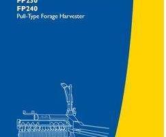 Operator's Manual for New Holland Harvesting equipment model FP240