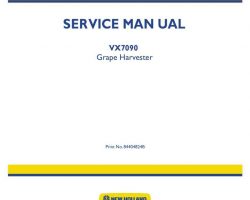 Service Manual for New Holland Harvesting equipment model VX7090