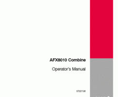 Operator's Manual for Case IH Combine model AFX8010