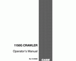 Case Dozers model 1150G Operator's Manual