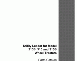 Parts Catalog for Case Wheel loaders model 310B