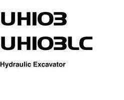Hitachi Uh-series model Uh103 Excavators Owner Operator Manual