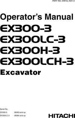 Hitachi Ex-3 Series model Ex300lc-3 Excavators Owner Operator Manual