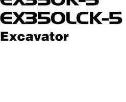 Hitachi Ex-5 Series model Ex350lck-5 Excavators Owner Operator Manual