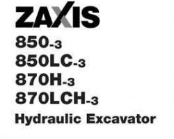 Hitachi Zaxis-3 Series model Zaxis850-3 Excavators Owner Operator Manual