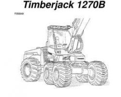 Operators Manuals for Timberjack B Series model 1270b Wheeled Harvesters