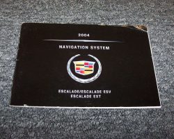 2004 Cadillac Escalade Navigation System Owner's Manual
