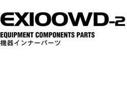 Hitachi Ex-2 Series model Ex100wd-2 Excavators Equipment Components Parts Catalog Manual