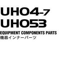 Hitachi Uh-7 Series model Uh04-7 Excavators Equipment Components Parts Catalog Manual