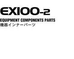 Hitachi Ex-2 Series model Ex100-2 Excavators Equipment Components Parts Catalog Manual