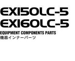Hitachi Ex-5 Series model Ex160lc-5 Excavators Equipment Components Parts Catalog Manual