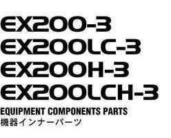 Hitachi Ex-3 Series model Ex200lc-3 Excavators Equipment Components Parts Catalog Manual