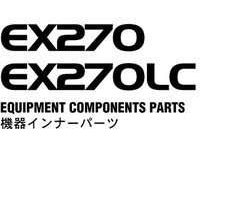 Hitachi Ex-series model Ex270lc Excavators Equipment Components Parts Catalog Manual