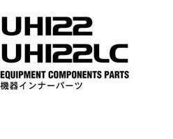 Hitachi Uh-series model Uh122 Excavators Equipment Components Parts Catalog Manual