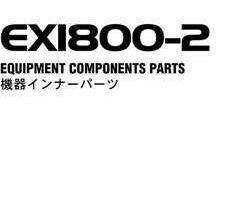 Hitachi Ex-2 Series model Ex1800-2 Excavators Equipment Components Parts Catalog Manual