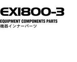 Hitachi Ex-3 Series model Ex1800-3 Excavators Equipment Components Parts Catalog Manual