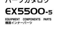 Hitachi Ex-5 Series model Ex5500-5 Excavators Equipment Components Parts Catalog Manual
