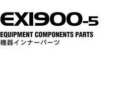 Hitachi Ex-5 Series model Ex1900-5 Excavators Equipment Components Parts Catalog Manual