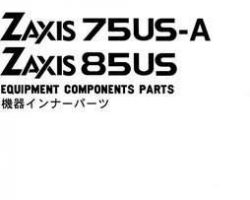 Hitachi Zaxis Series model Zaxis85us Excavators Equipment Components Parts Catalog Manual