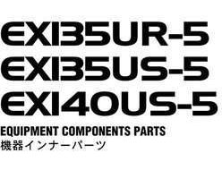 Hitachi Ex-5 Series model Ex135ur-5 Excavators Equipment Components Parts Catalog Manual