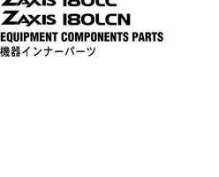 Hitachi Zaxis Series model Zaxis180lc Excavators Equipment Components Parts Catalog Manual