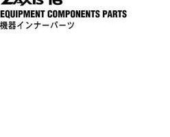 Hitachi Zaxis Series model Zaxis16 Excavators Equipment Components Parts Catalog Manual